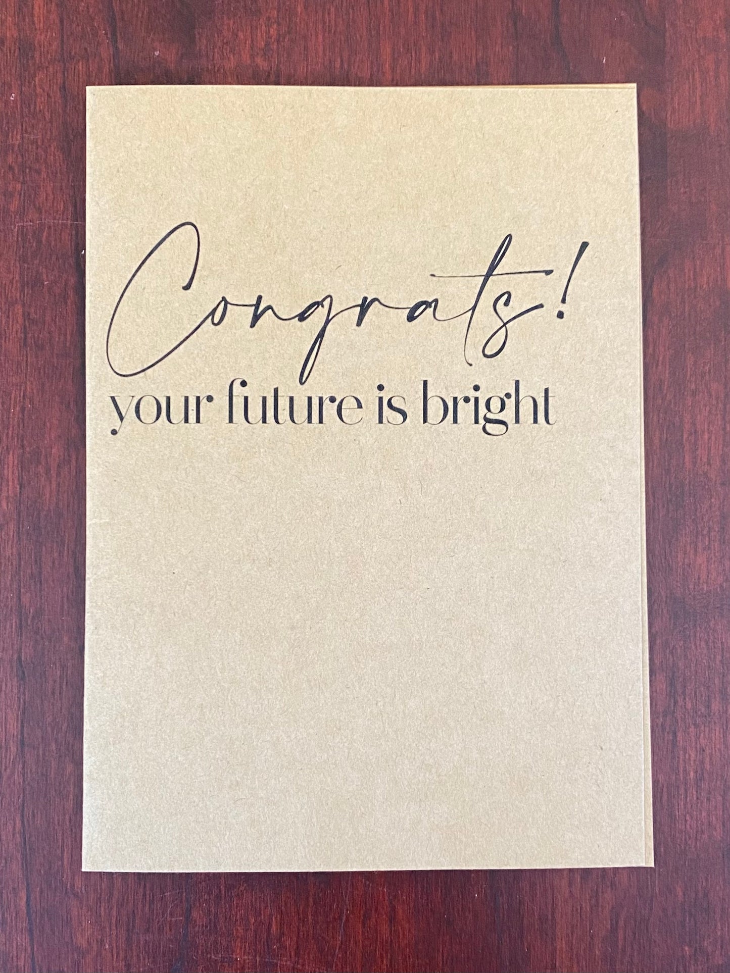 “Your Future is Bright” Card