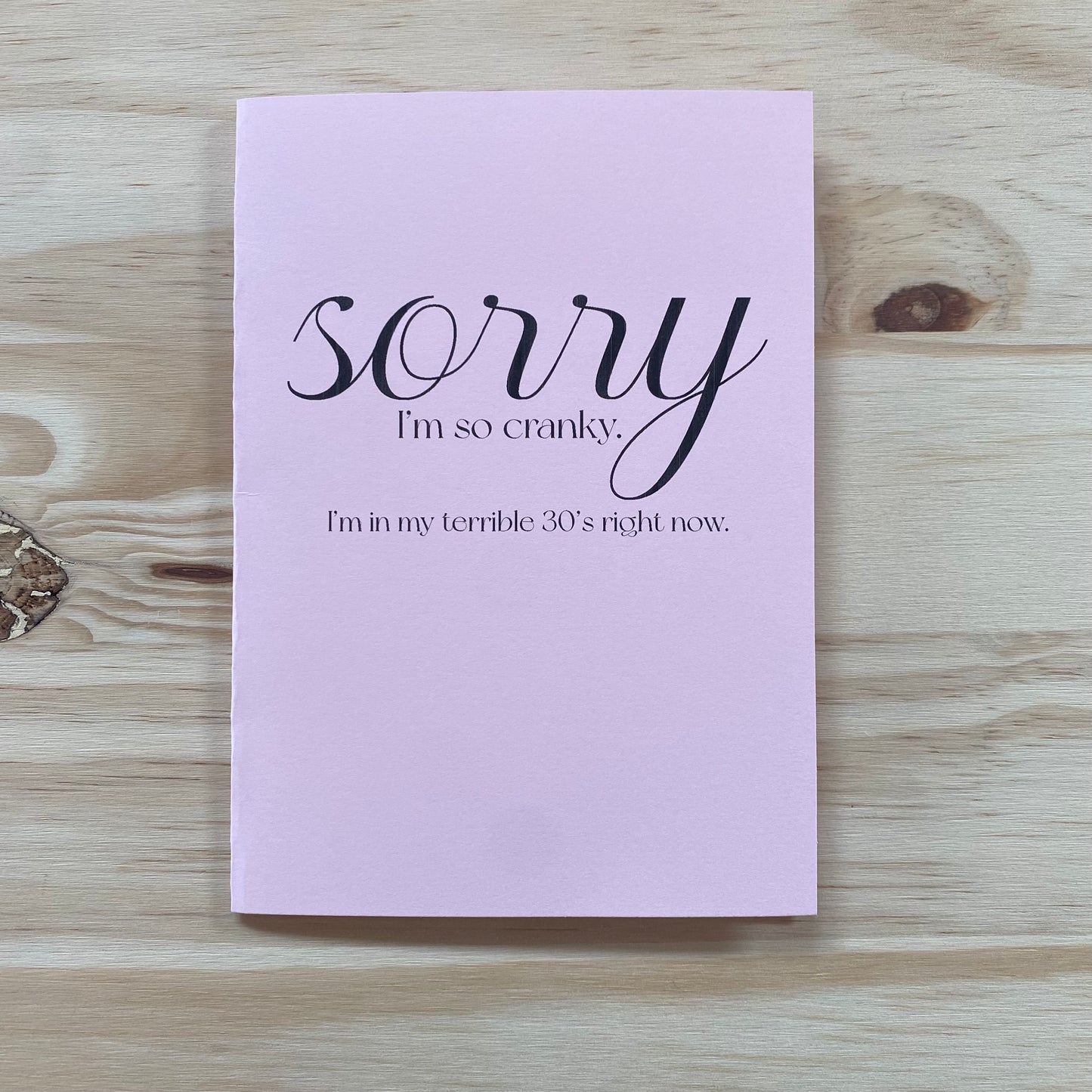 "Sorry I'm So Cranky" Card