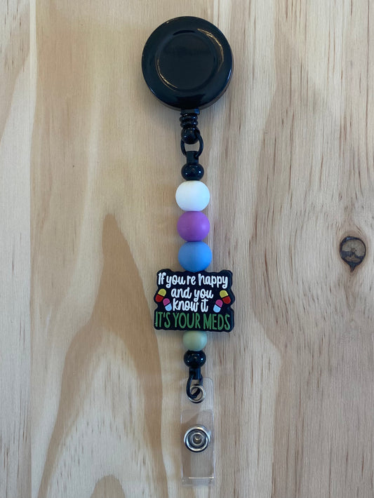"It's Your Meds" Badge Holder
