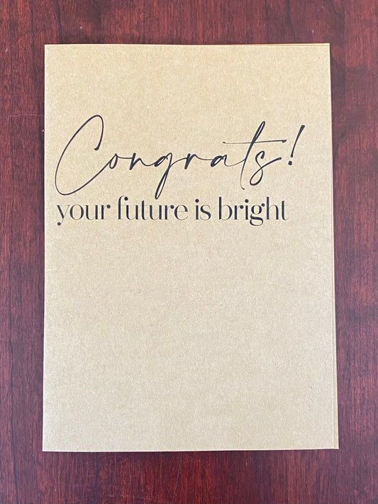 “Your Future is Bright” Card