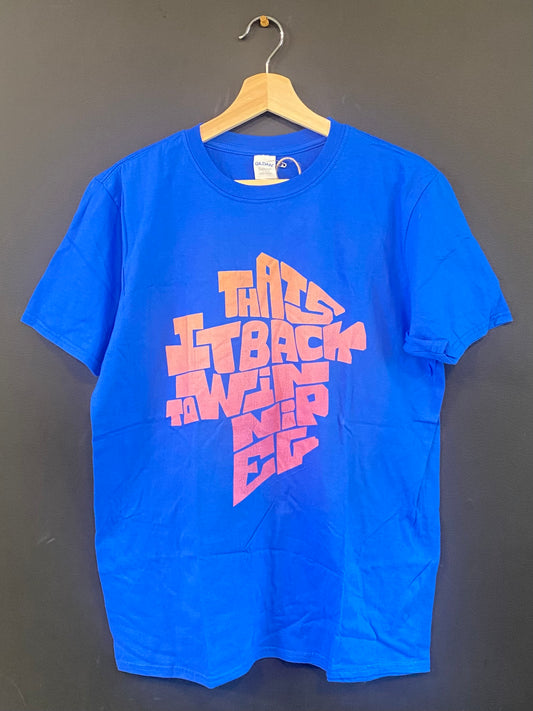 "That's It Back to Winnipeg" T-Shirt