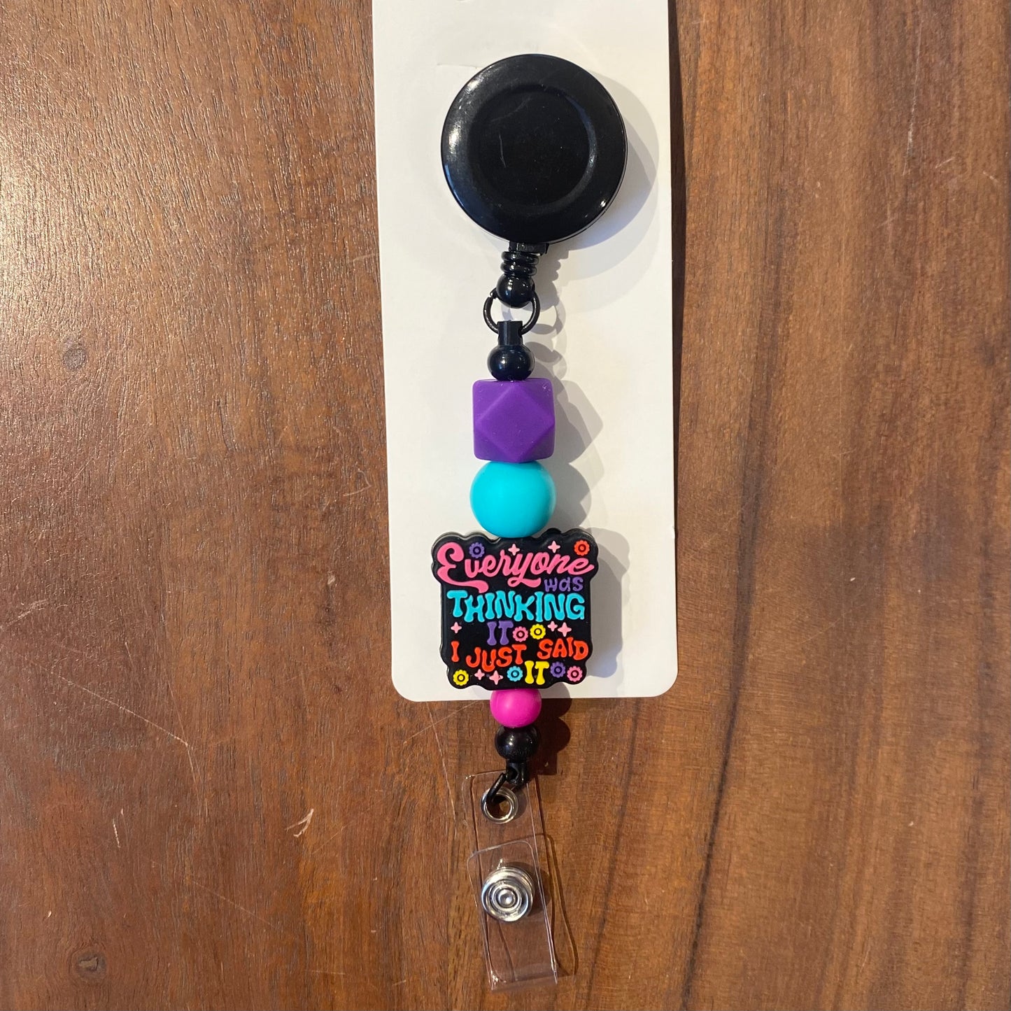 "Everyone's Thinking It" Badge Holder