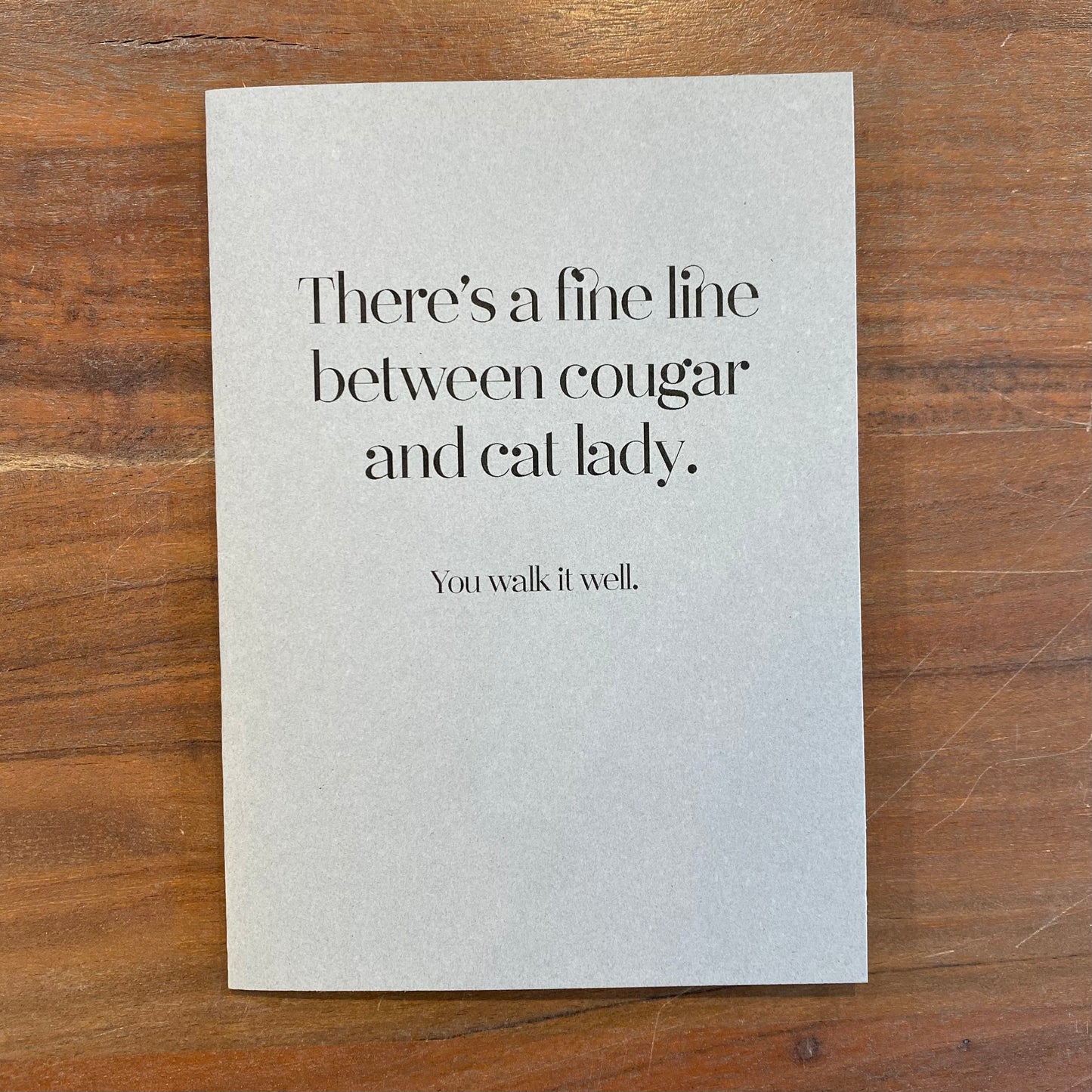 "There's A Fine Line Between Cougar and Cat Lady" Card