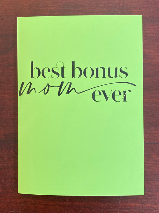 “Best Bonus Mom Ever” Card