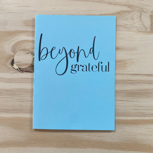 "Beyond Grateful" Card