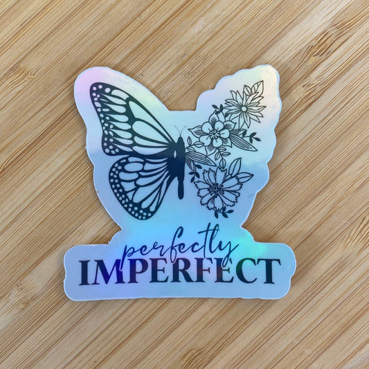 Perfectly Imperfect Sticker
